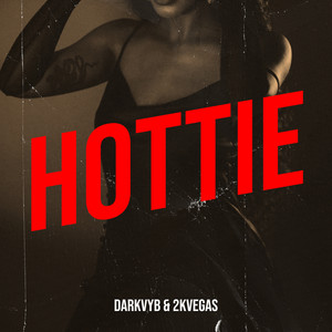 Hottie (Explicit)