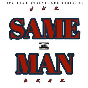 SAME MAN (Explicit)