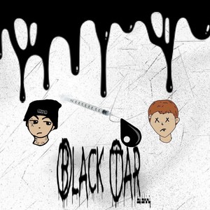 Black Tar (Explicit)