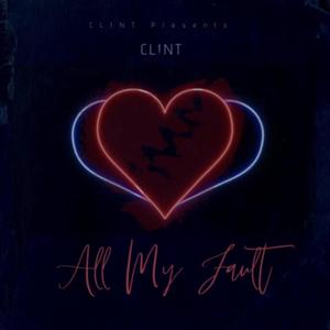 All My Fault (Explicit)