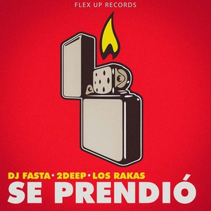Se Prendió (Explicit)