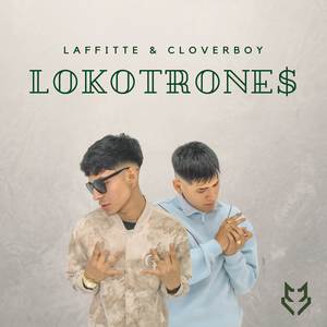 Lokotrones (Original) [Explicit]