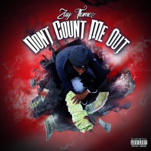 Don't Count Me Out (Explicit)