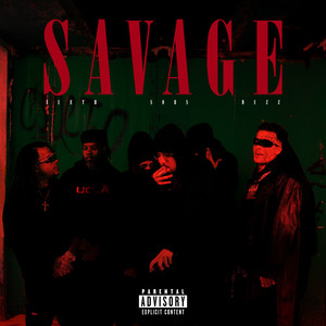Savage (Explicit)