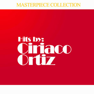 Hits by Ciriaco Ortiz