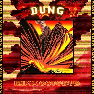 Dung (feat. Octodub)