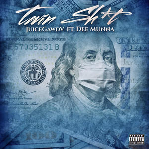 Twin Sh*t(feat. Dee Munna) (Explicit)