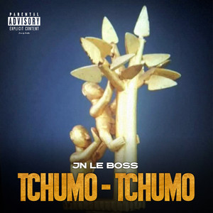 Tchumo Tchumo (Explicit)