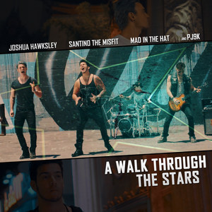 A Walk Through the Stars (Explicit)