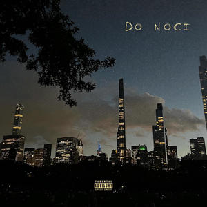 Do Noci (feat. Marko Glows)