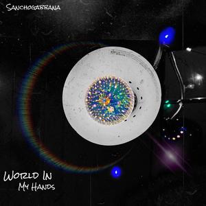 World In My Hands (Explicit)