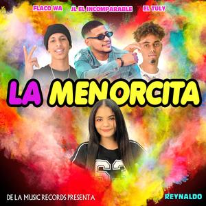 La Menorcita(feat. Flaco Wa & El Tuly)
