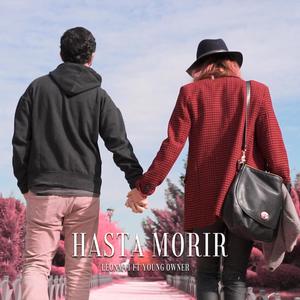 Hasta Morir (feat. Young Owner)