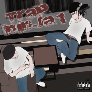 TRAP NINJA 1 (Explicit)