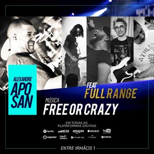 Alexandre Aposan - Free or Crazy