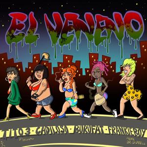 El Veneno(feat. Cadiloso, Burufat & Frankie Boy) (Explicit)