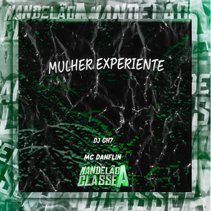 Mulher Experiente (Explicit)