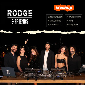 Rodge & Friends - Mashup (Dancing Queen / Girl On Fire / Levitating / Habibi Ya Eini / 1+1=3 / Chiquitita)