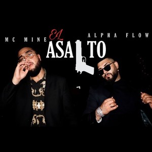 El Asalto (Explicit)