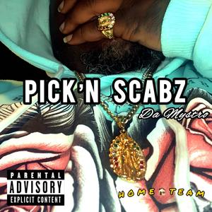 Pick'n Scabz (Explicit)