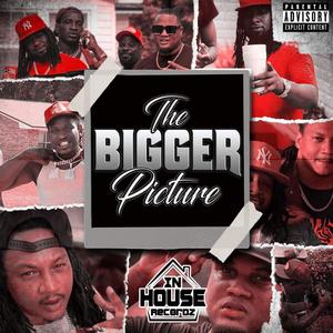 The Bigger Picture (Explicit)