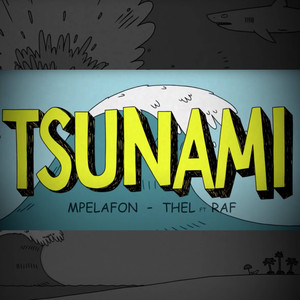 Tsunami (Explicit)