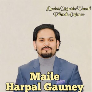 Maile Harpal Gauney