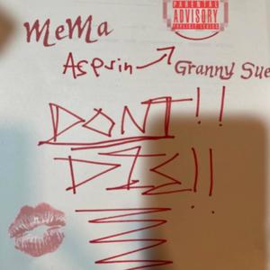 Asprin (feat. Granny Sue) [Explicit]