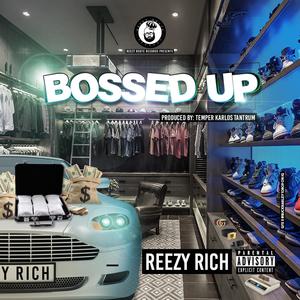 Bossed Up (Explicit)