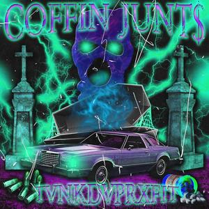 COFFIN JUNT$ (Explicit)