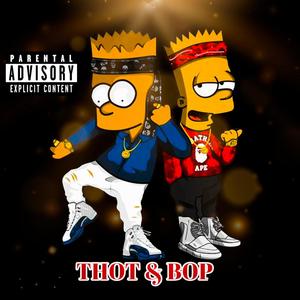 Thot and Bop (feat. RealTray) (Explicit)