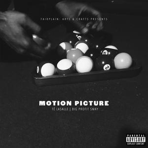 Motion Picture (feat. Big Profit Smay) (Explicit)