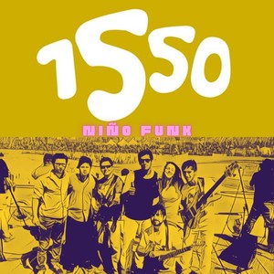 1550 (Niño Funk)