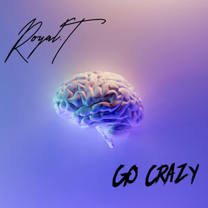 Go Crazy (Explicit)