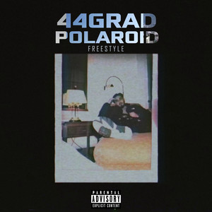 Polaroid Freestyle (Explicit)