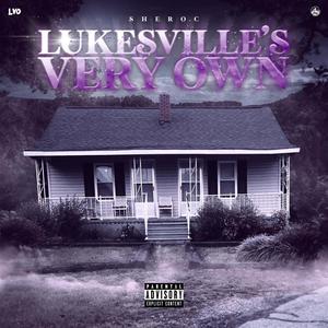 Lukesville's Very Own (Explicit)