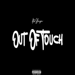 Out Of Touch (Explicit)