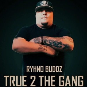 True 2 the Gang (Explicit)