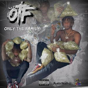 Only The Family (Explicit)