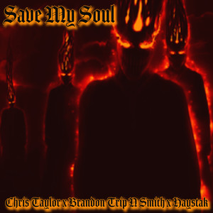 Save My Soul (Explicit)