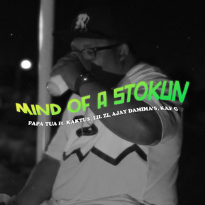 Mind of a Stokun (Explicit)