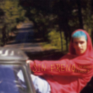 Sin Freno (feat. Lado B)