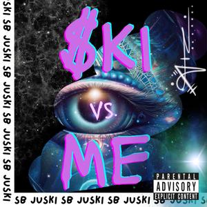 Ski vs Me (Explicit)