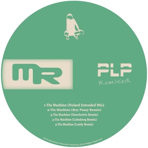 Tin Machine (Noised Extended Mix)