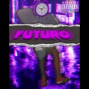 Futuro(Original) (Explicit)