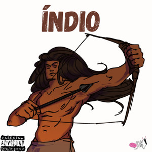 Indio (Explicit)
