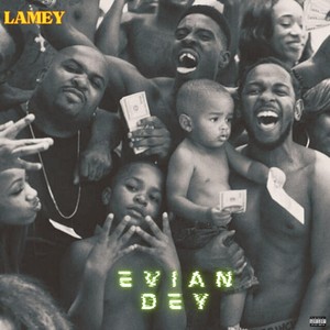 EVIAN DEY (Explicit)