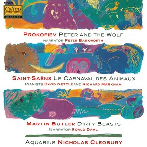 Prokofiev: Peter and The Wolf - Saint-Saëns: Le Carnaval Des Animaux - Butler: Dirty Beats