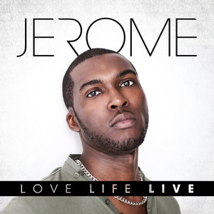 Jerome - Will Love