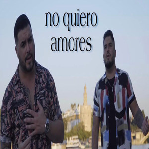 No Quiero Amores